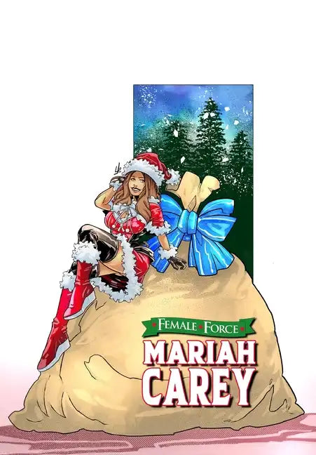 Female Force: Mariah Carey: Bonus Holiday Edition - Paperback