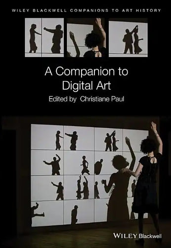 A Companion to Digital Art - Paperback
