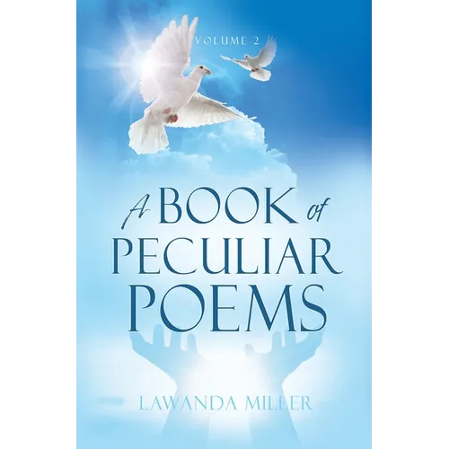 A Book Of Peculiar Poems Volume 2 - Hardcover
