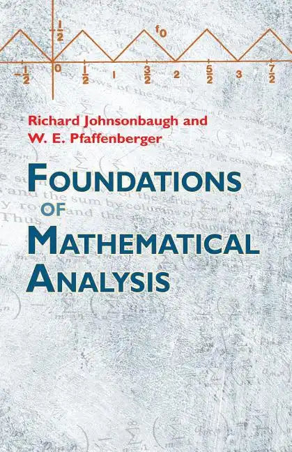 Foundations of Mathematical Analysis - Paperback