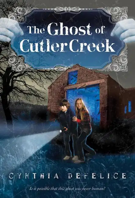 The Ghost of Cutler Creek - Paperback