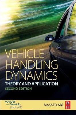 Vehicle Handling Dynamics: Theory and Application - Paperback