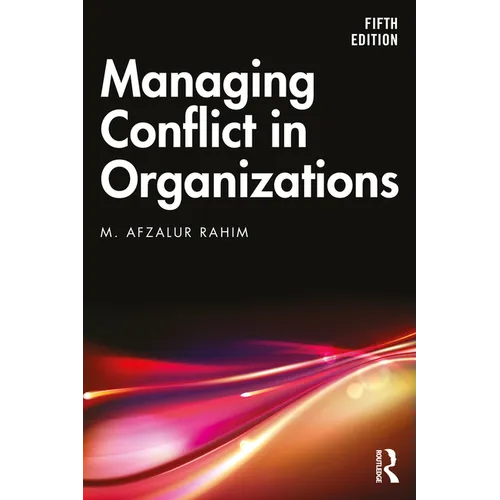 Managing Conflict in Organizations - Paperback