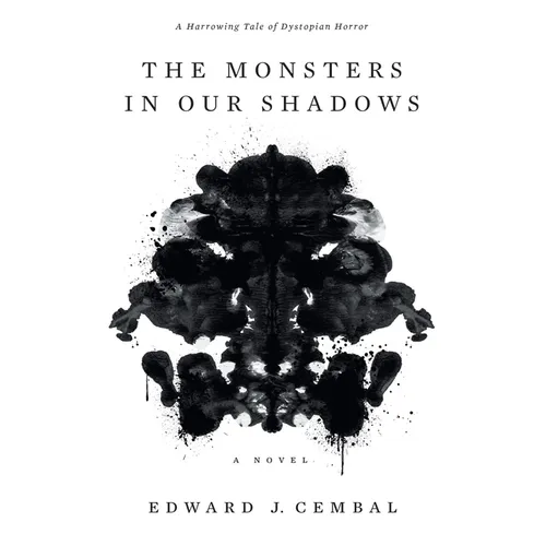 The Monsters in our Shadows - Paperback