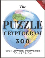 Puzzle Cryptogram: Worldewide Proverbs Collection - Cryptograms Solving Puzzle Books for Adults and Seniors Large Print - Paperback