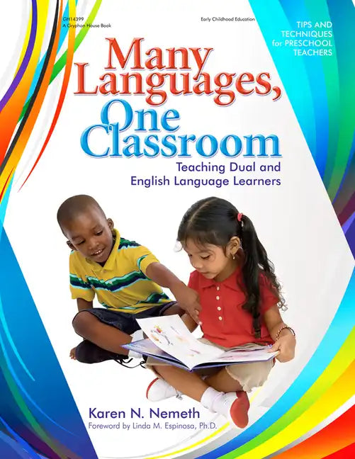 Many Languages, One Classroom: Teaching Dual and English Language Learners - Paperback
