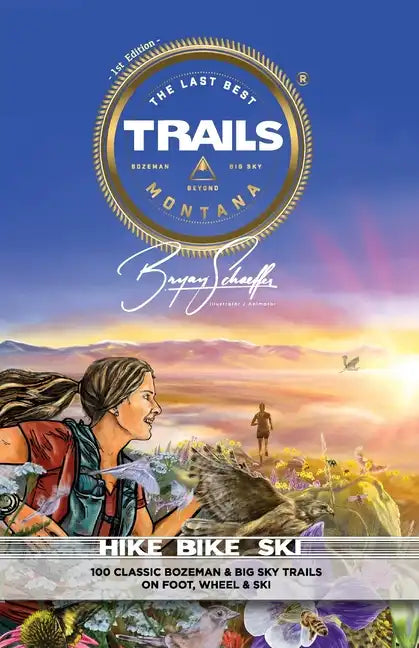 The Last Best Trails - Paperback