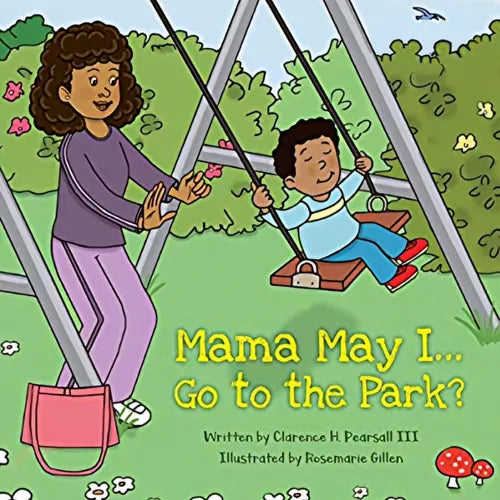 Mama May I... Go to the Park? - Paperback