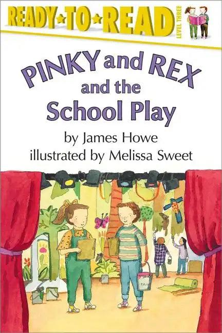Pinky and Rex and the School Play: Ready-To-Read Level 3 - Paperback