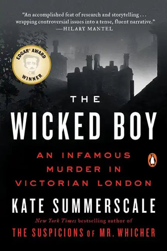 The Wicked Boy: An Infamous Murder in Victorian London - Paperback