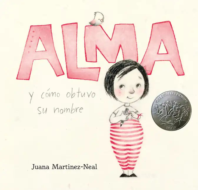 Alma Y Cómo Obtuvo Su Nombre - Hardcover
