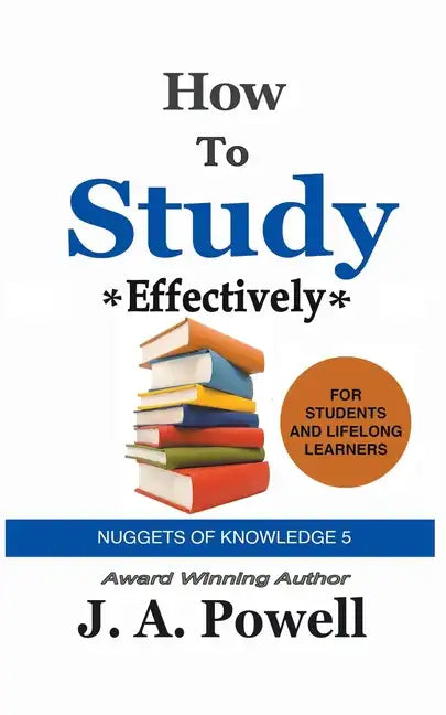 How to Study Effectively - FAST, EFFICIENT, EXAM-READY - Paperback