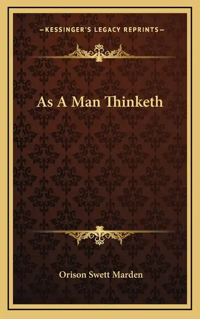 As A Man Thinketh - Hardcover