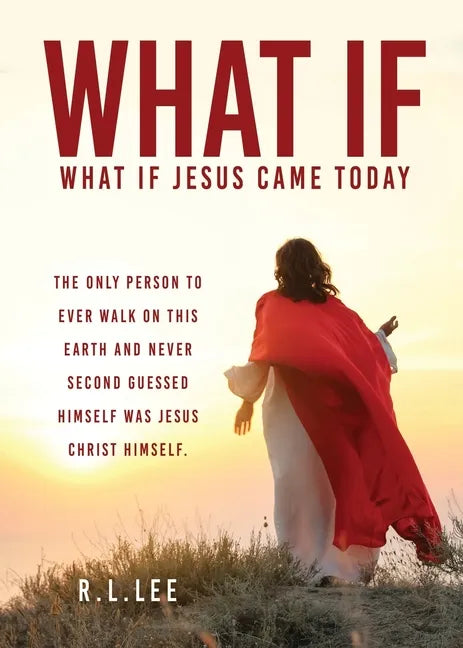 What If: What If Jesus Came Today - Paperback