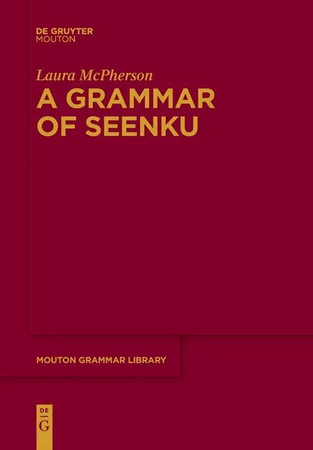 A Grammar of Seenku - Paperback