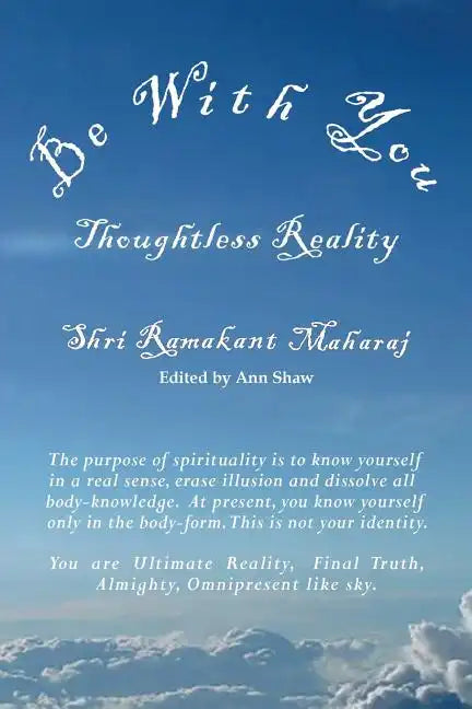 Be With You: Thoughtless Reality - Paperback