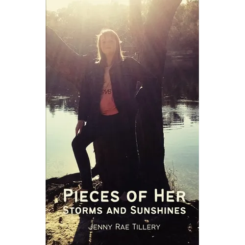 Pieces of Her Storms and Sunshines - Paperback