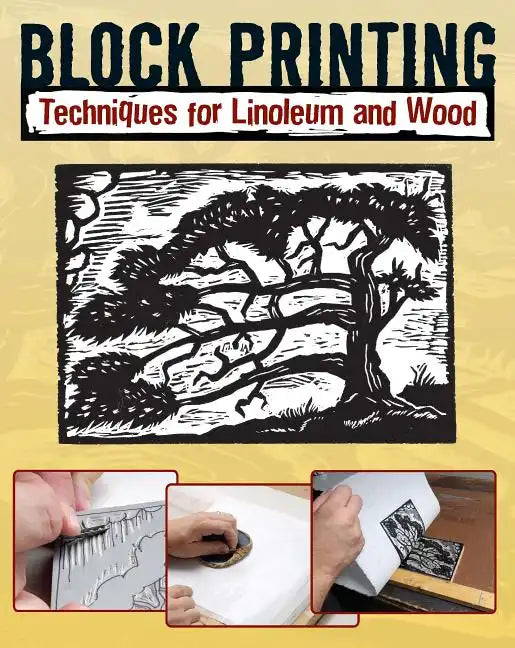 Block Printing: Techniques for Linoleum and Wood - Paperback