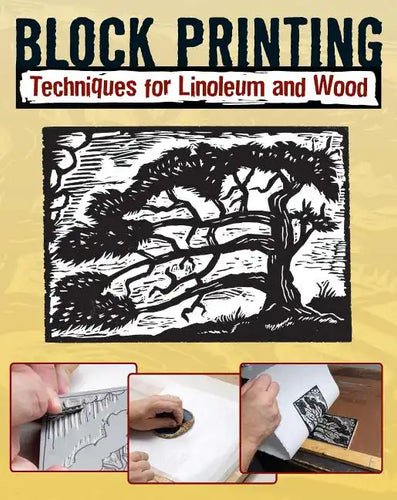 Block Printing: Techniques for Linoleum and Wood - Paperback