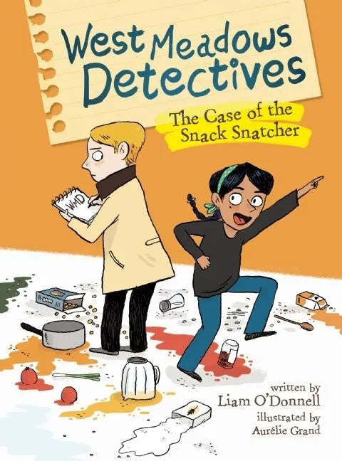 West Meadows Detectives: The Case of the Snack Snatcher - Paperback