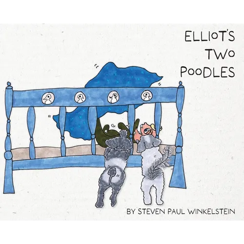 Elliot's Two Poodles - Hardcover