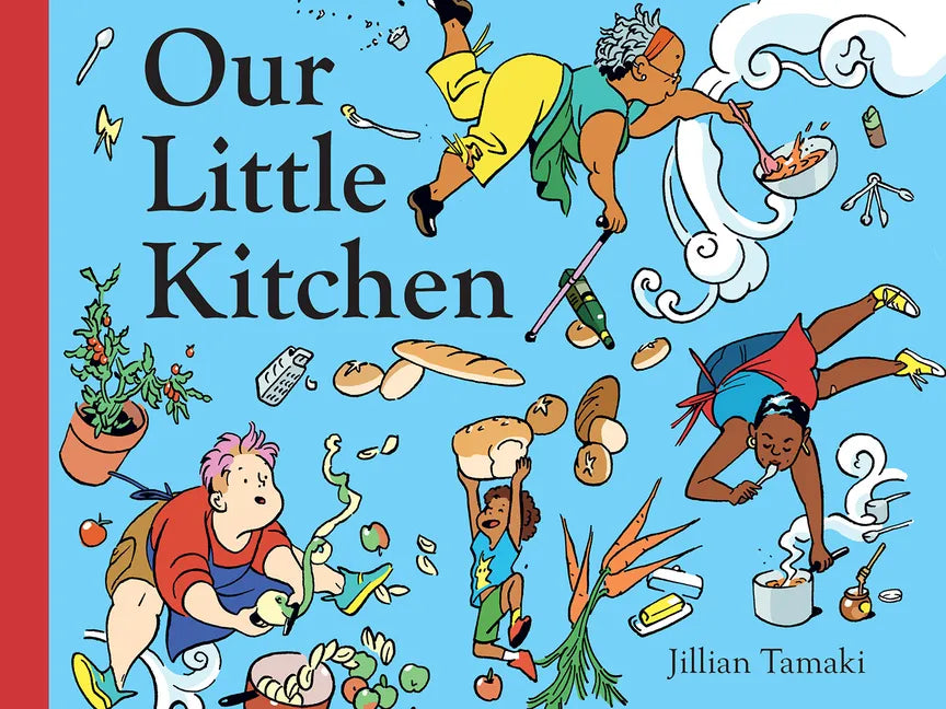 Our Little Kitchen: A Board Book - Board Book