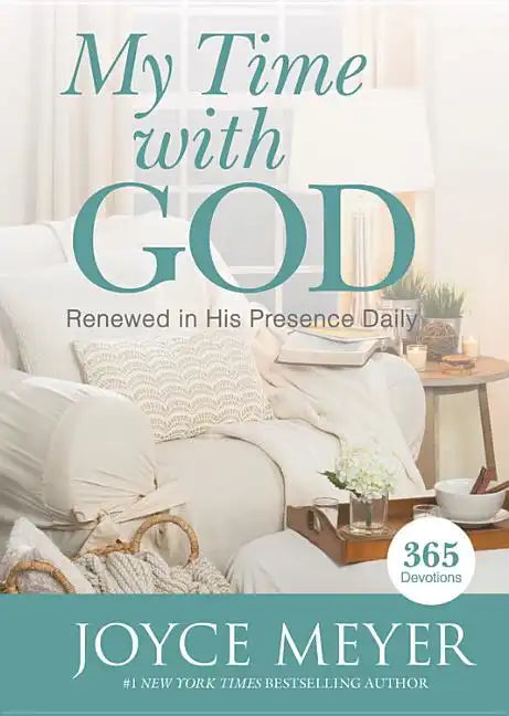 My Time with God: Renewed in His Presence Daily - Hardcover