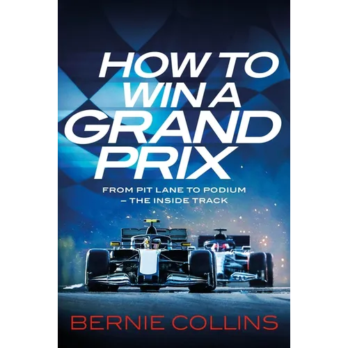 How to Win a Grand Prix - Hardcover