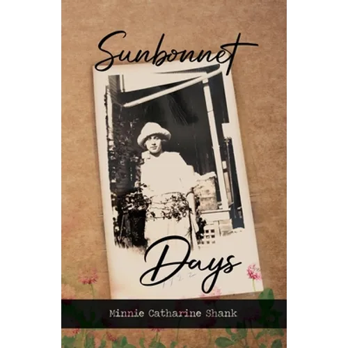 Sunbonnet Days - Paperback