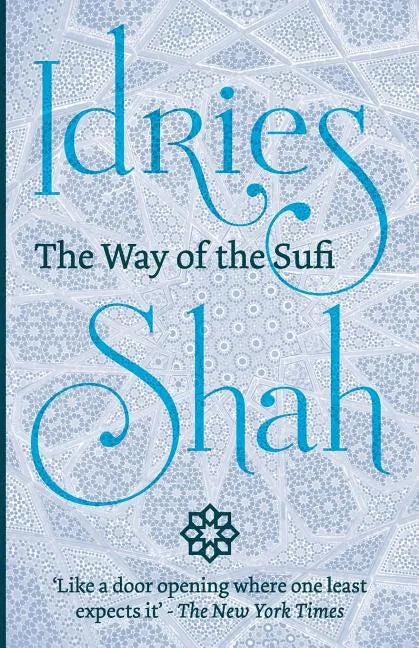 The Way of the Sufi - Paperback