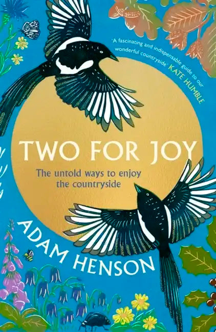 Two for Joy: The Myriad Ways to Enjoy the Countryside - Hardcover