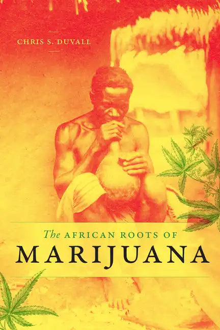 The African Roots of Marijuana - Paperback