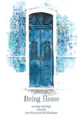 Being Home: An Anthology - Paperback