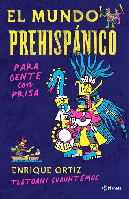 El Mundo Prehispánico Para Gente Con Prisa - Paperback