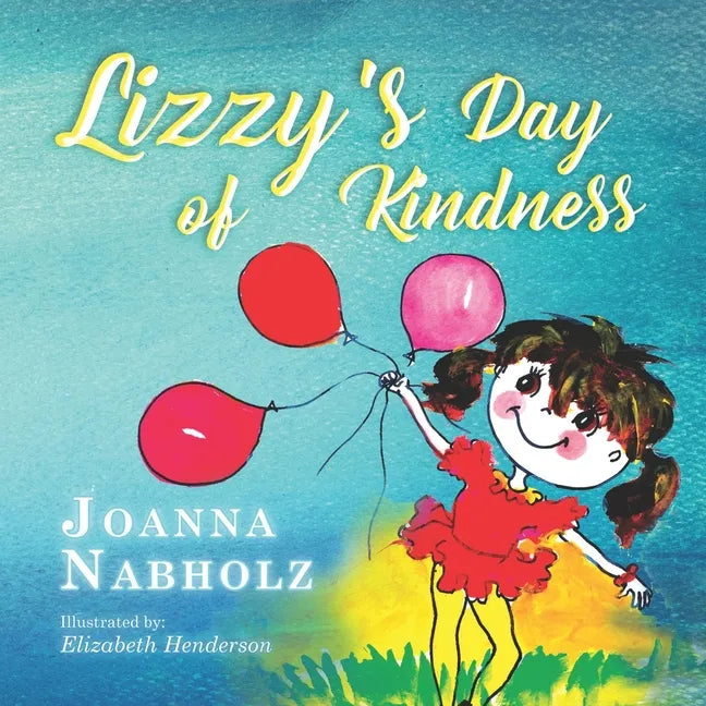 Lizzy's Day of Kindness - Paperback