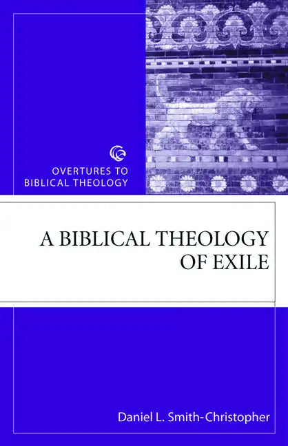 Biblical Theology of Exile - Paperback