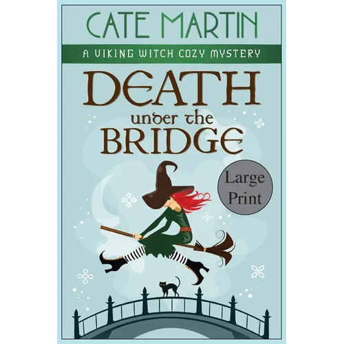 Death under the Bridge: A Viking Witch Cozy Mystery - Paperback