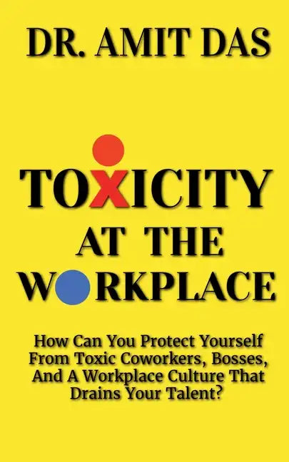 Toxicity at the Workplace - Paperback