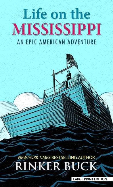 Life on the Mississippi: An Epic American Adventure - Library Binding