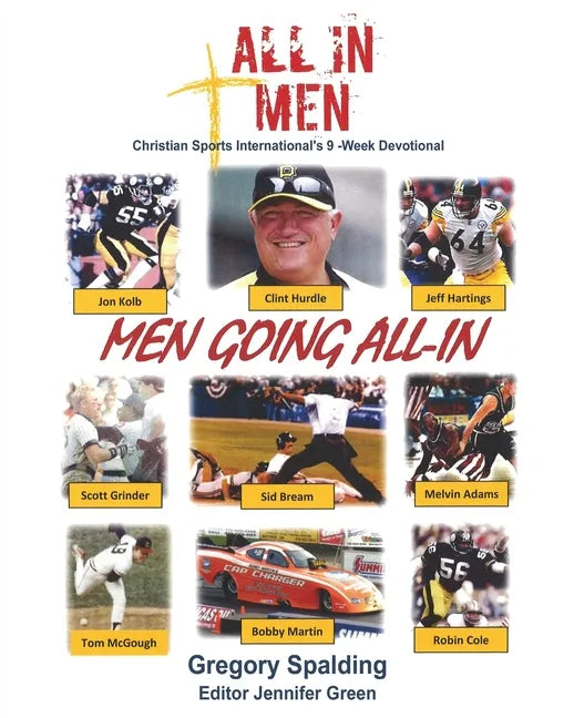 All-In Men Men Going All-In: Christian Sports International's 9 -Week Devotional - Paperback