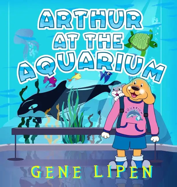 Arthur at the Aquarium - Hardcover