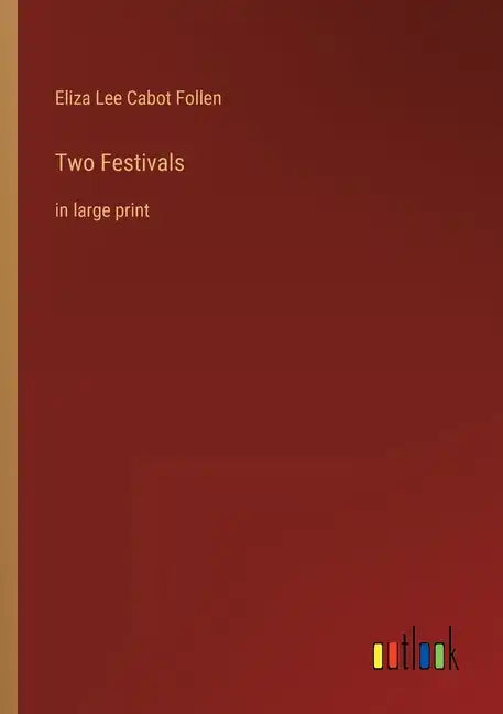Two Festivals: in large print - Paperback