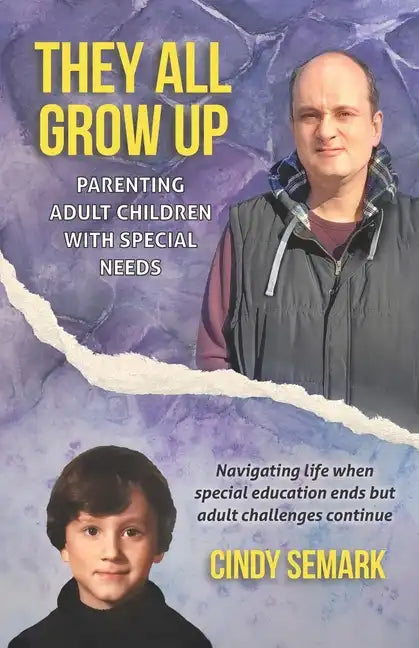 They All Grow Up: Parenting adult children with special needs - Paperback