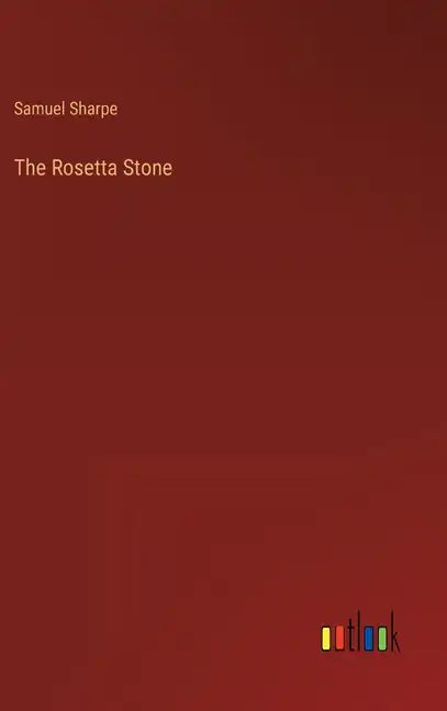 The Rosetta Stone - Hardcover