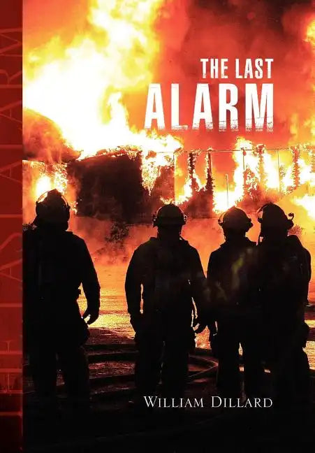 The Last Alarm - Hardcover