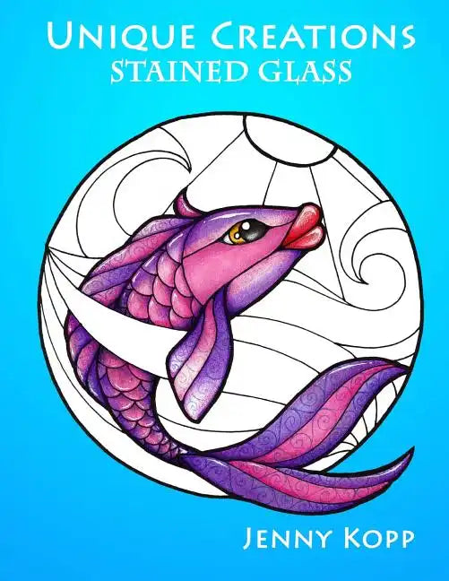 Unique Creations: Stained Glass: Adult Coloring Book - Paperback