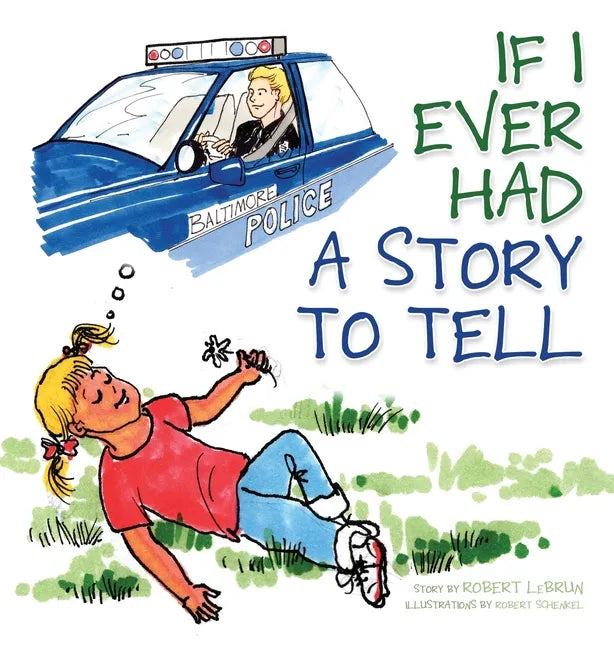 If I Ever Had a Story to Tell - Hardcover