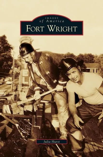 Fort Wright - Hardcover
