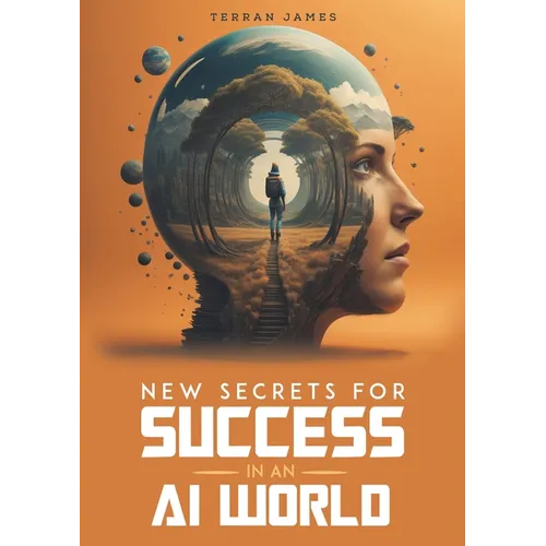 New Secrets for Success in an AI World - Paperback