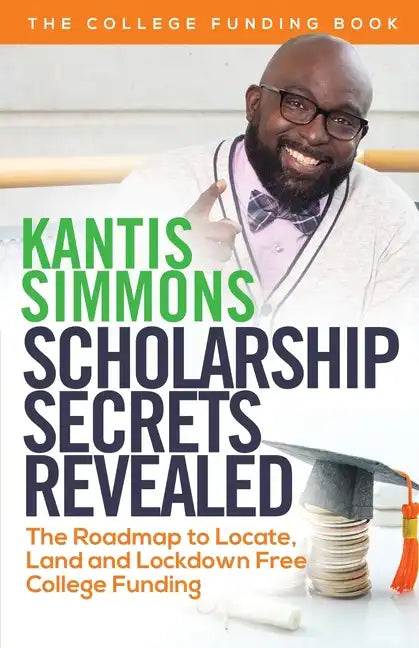 Scholarship Secrets Revealed - Paperback